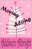Moving Along