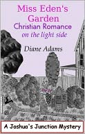 Miss Eden's Garden - Christian Romance
