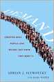 Demand: Creating What People Love Before They Know They Want It