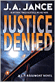 Justice Denied (J. P. Beaumont Series #18)