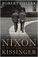 Nixon and Kissinger by Robert Dallek: Book Cover