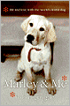 Marley & Me: Life and Love with the World's Worst Dog