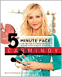 The 5-Minute Face: The Quick and Easy Makeup Guide for Every Woman