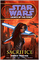 Star Wars Legacy of the Force #5: Sacrifice