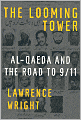 The Looming Tower: Al-Qaeda and the Road to 9/11