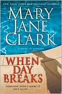 When Day Breaks (Sunrise Suspense Society Series #1)