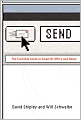 Send: The Essential Guide to Email for Office and Home