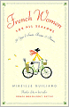 French Women for All Seasons: A Year of Secrets, Recipes and Pleasure
