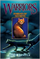 Forest of Secrets (Warriors Series #3)