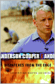 Dispatches from the Edge: A Memoir of War, Disasters, and Survival