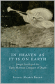 In Heaven as It Is on Earth: Joseph Smith and the Early Mormon Conquest of Death