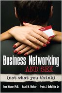Business Networking and Sex: Not What You Think