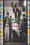 Travel Advisory: Stories of Mexico