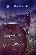 Vampireville (Vampire Kisses Series #3)