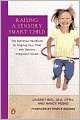 Raising a Sensory Smart Child: The Definitive Handbook for Helping Your Child with Sensory Integration Issues