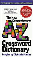 New Comprehensive A-Z Crossword Dictionary by Edy G. Schaffer: Book Cover