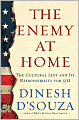 The Enemy at Home: The Cultural Left and Its Responsibility for 9/11
