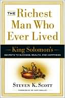 The Richest Man Who Ever Lived by Steven K. Scott: Book Cover