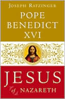 Jesus of Nazareth: From the Baptism in the Jordan to the Transfiguration