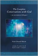 Complete Conversations with God, Volumes 1-3