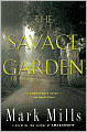 The Savage Garden