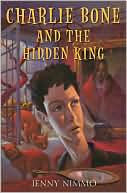 Charlie Bone and the Hidden King (Children of the Red King Series #5)