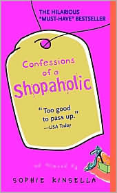 Confessions of a Shopaholic (Shopaholic Series #1) by Sophie Kinsella: Book Cover