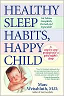 Healthy Sleep Habits, Happy Child by Marc Weissbluth: Book Cover