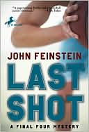 Last Shot: A Final Four Mystery