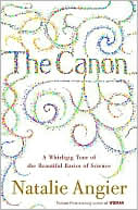 The Canon: A Whirligig Tour of the Beautiful Basics of Science