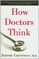 How Doctors Think