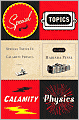 Special Topics in Calamity Physics