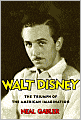 Walt Disney: The Triumph of the American Imagination