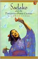 Sadako and the Thousand Paper Cranes, Vol. 1 by Eleanor Coerr: Book Cover