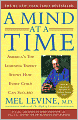 A Mind at a Time: America's Top Learning Expert Shows how Every Child Can Succeed