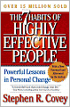 The 7 Habits of Highly Effective People: Powerful Lessons in Personal Change