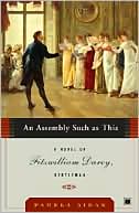 An Assembly Such as This: A Novel of Fitzwilliam Darcy, Gentleman