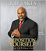Reposition Yourself: Living Life without Limits