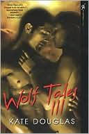 Wolf Tales III