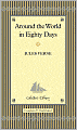 Around the World in Eighty Days (Collector's Library)