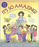 It's So Amazing!: A Book about Eggs, Sperm, Birth, Babies and Families