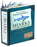 Sharks and Other Sea Monsters (Encyclopedia Prehistorica Series)