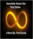 download Immortality Vol 1 - Third Edition book