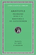 Problems, Volume II: Books 20-38. Rhetoric to Alexander (Loeb Classical Library)