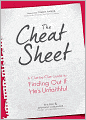The Cheat Sheet: A Clue-by-Clue Guide to Finding Out If He's Unfaithful