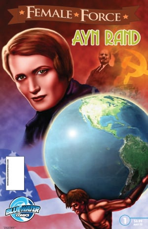 FEMALE FORCE: Ayn Rand