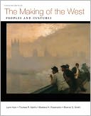 The Making of the West, Combined Volume: Peoples and Cultures