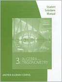 Student Solutions Manual: Algebra & Trigonometry