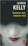 Emmene-Moi, Emmene-Moi