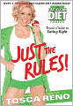 Just the Rules: Tosca's Guide to Eating Right